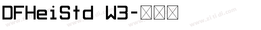 DFHeiStd W3字体转换